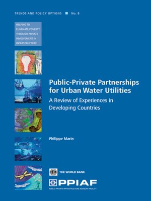 cover image of Public Private Partnerships for Urban Water Utilities